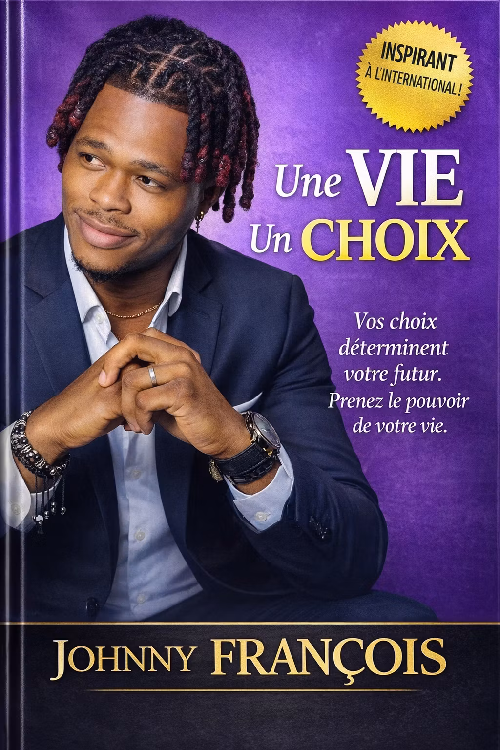UNE VIE,UN CHOIX