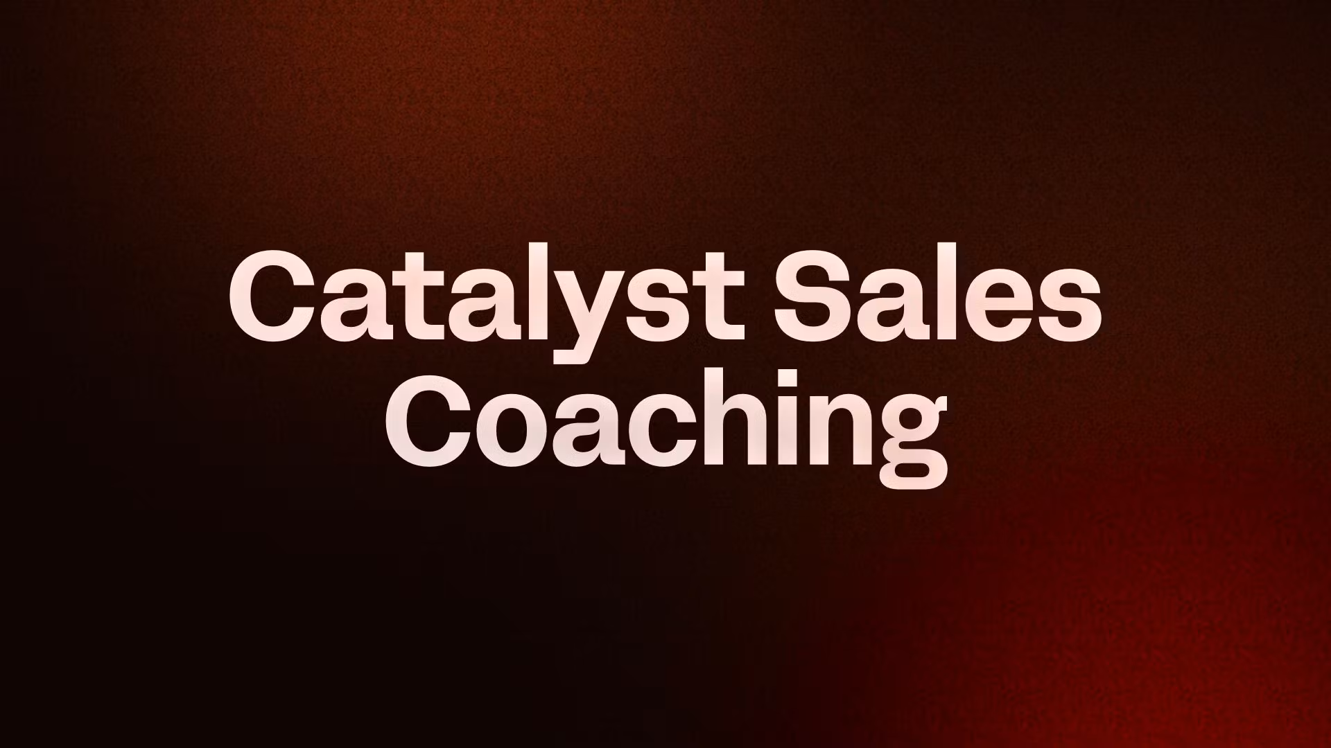 Catalyst Sales Coaching