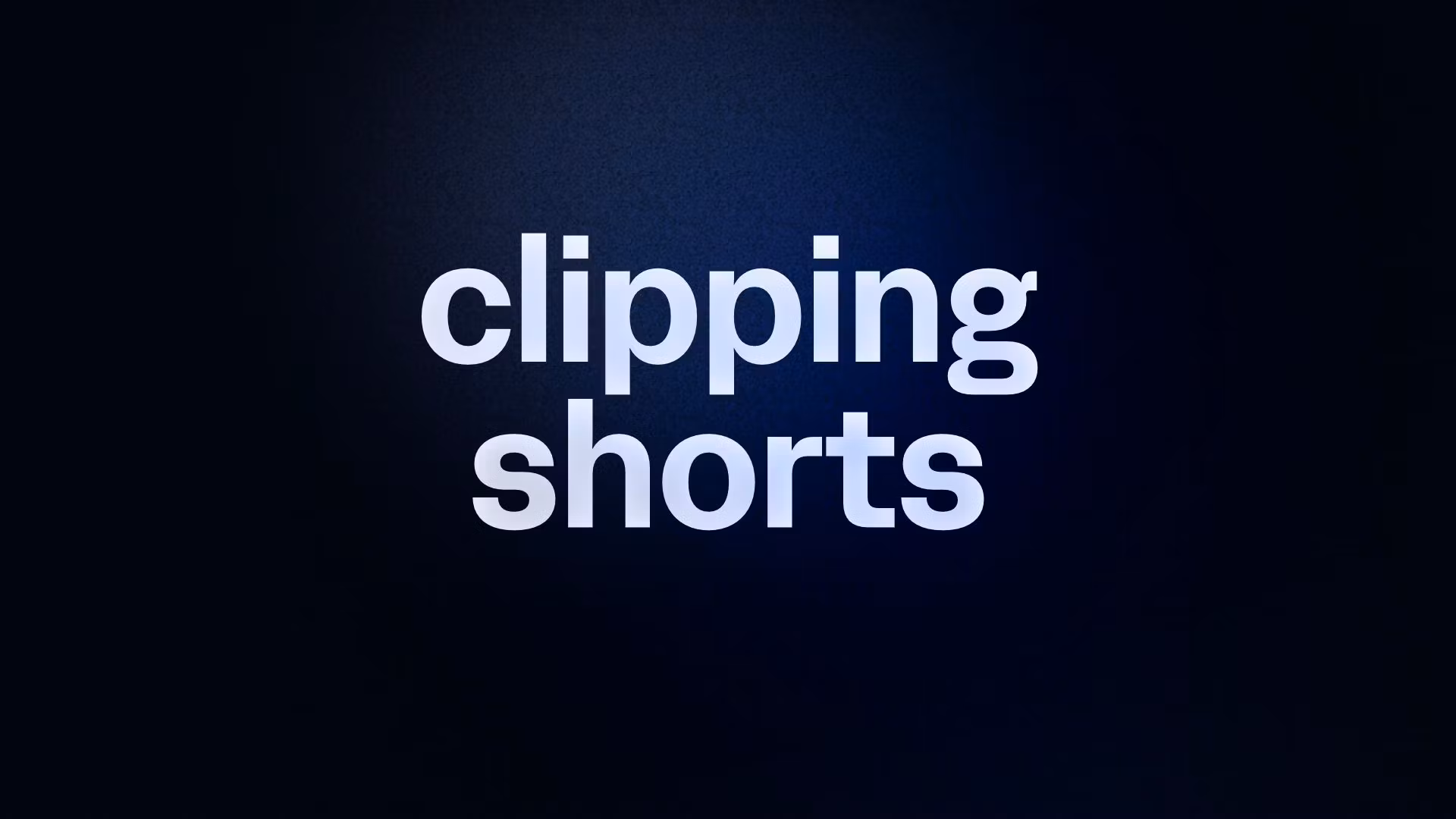 clipping shorts