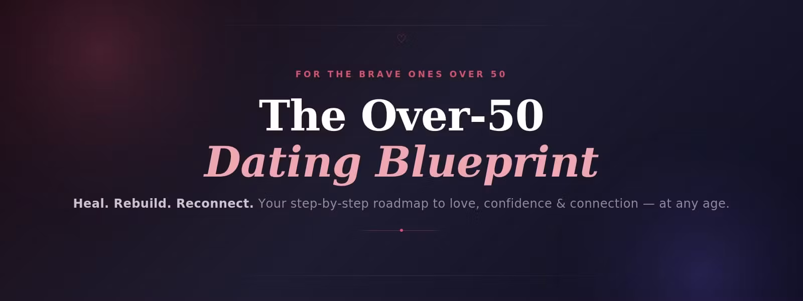 The Over 50 Dating Blueprint