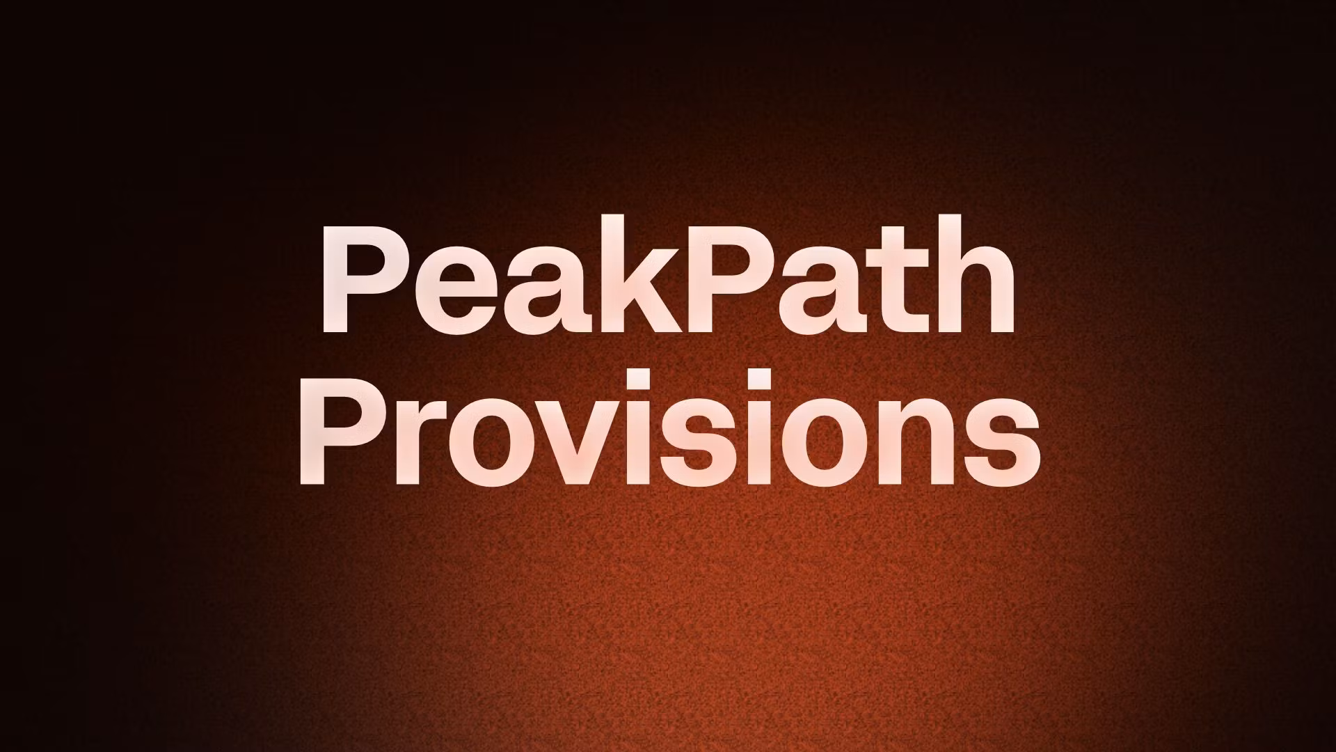 PeakPath Provisions