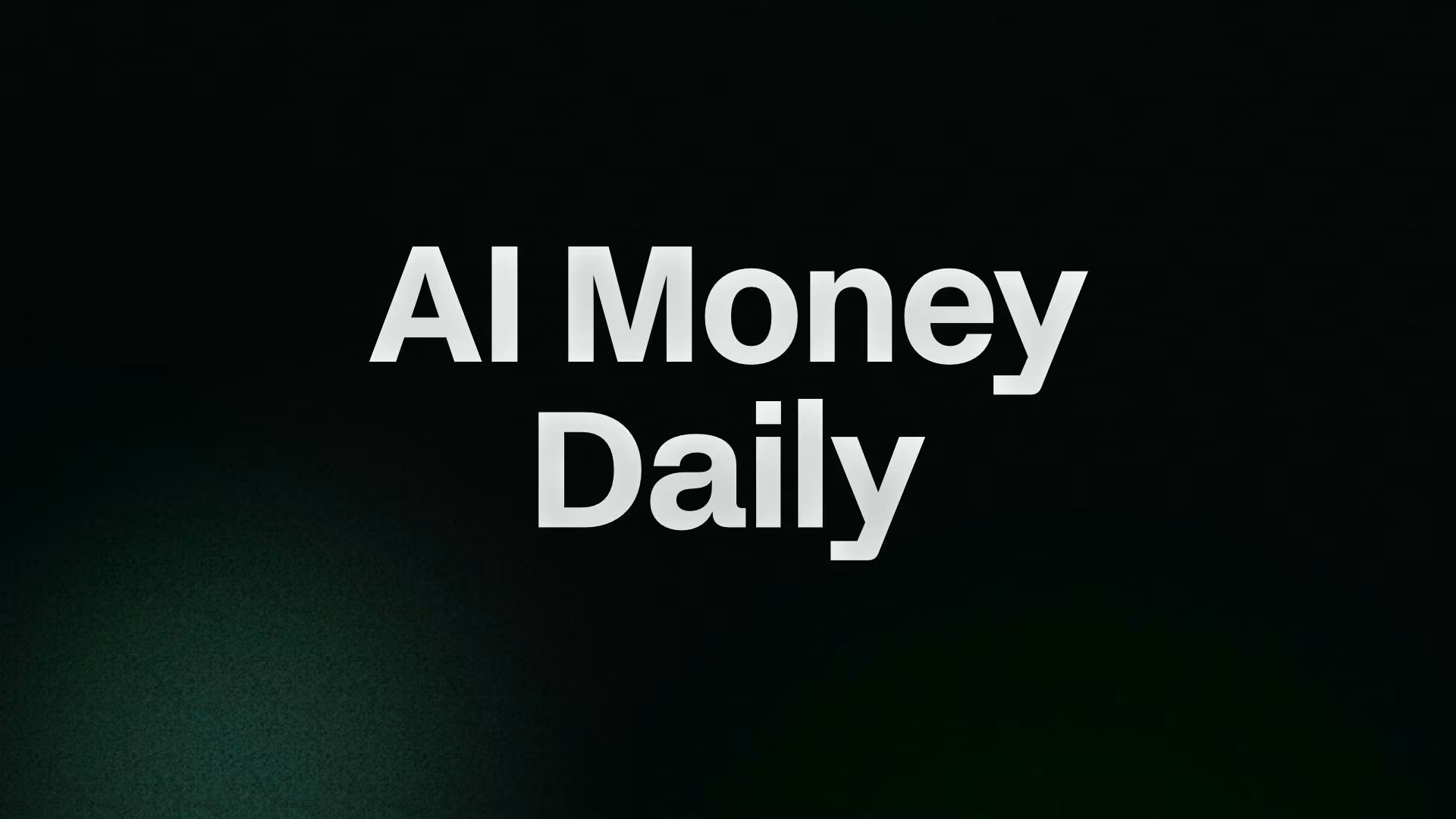 AI Money Daily