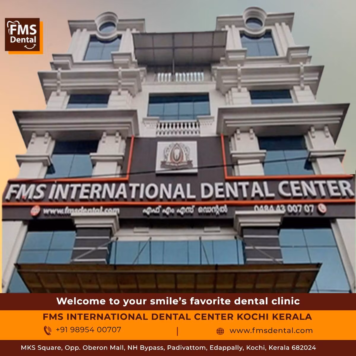 FMS International Dental Center Kochi
