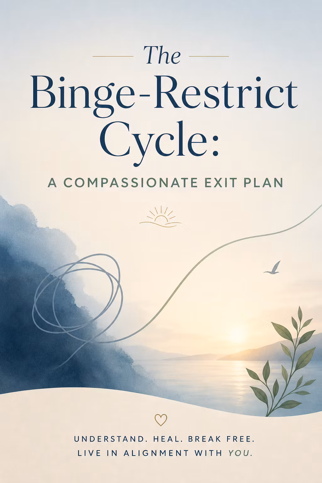 •Binge-Restrict Breakthrough 