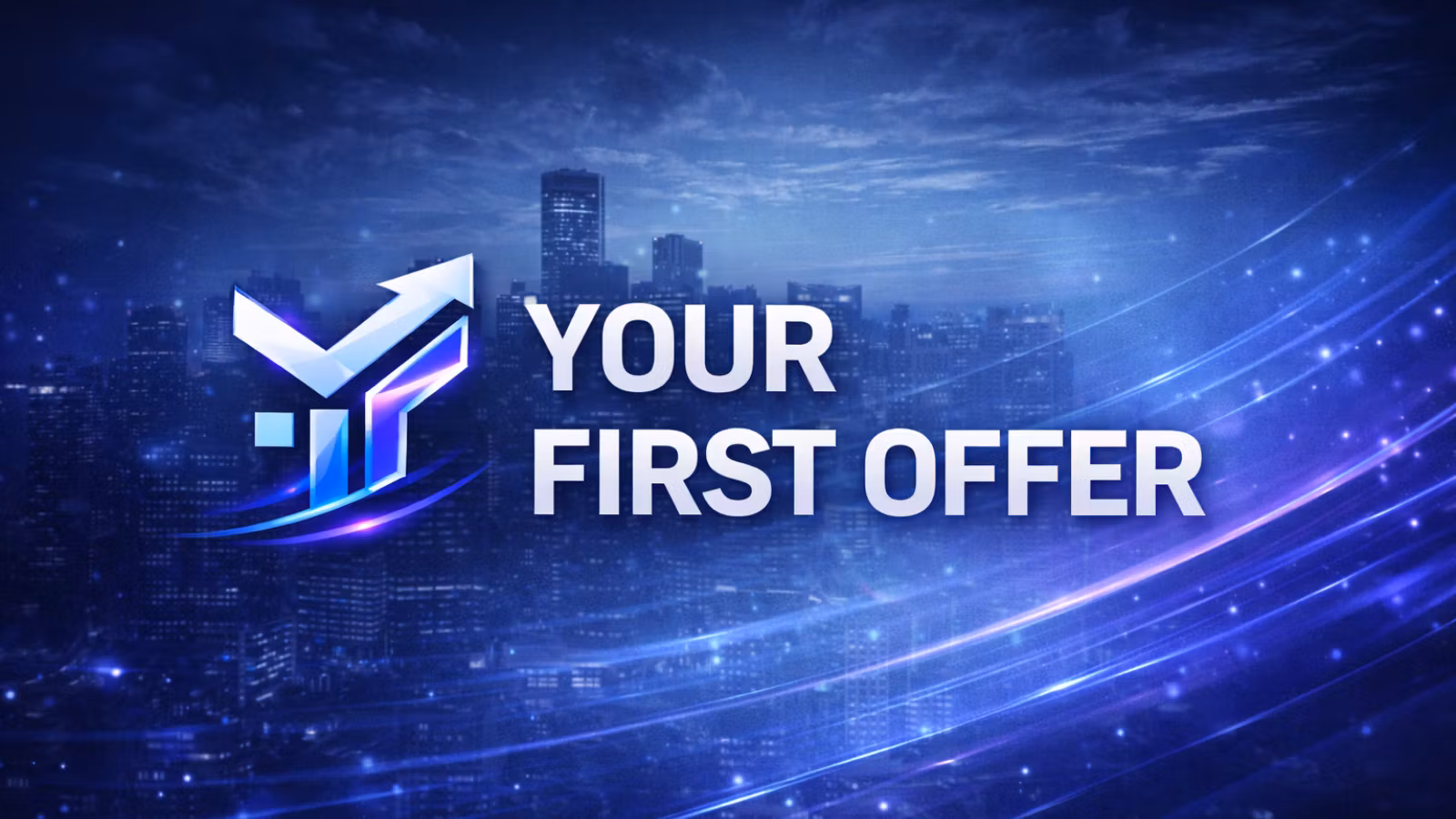 Your First Offer