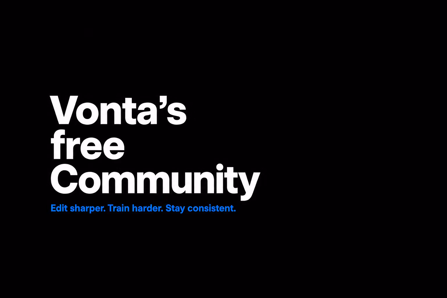 Vonta's Free Community