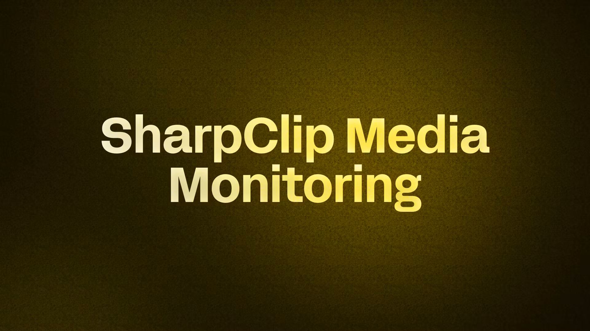 SharpClip Media Monitoring