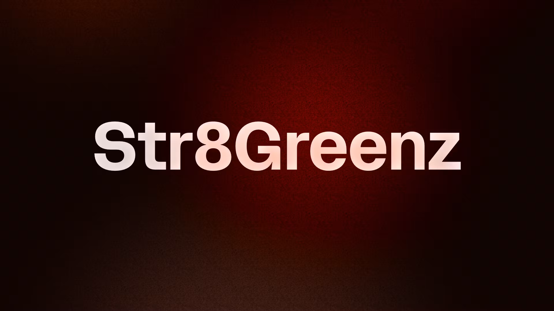 Str8Greenz