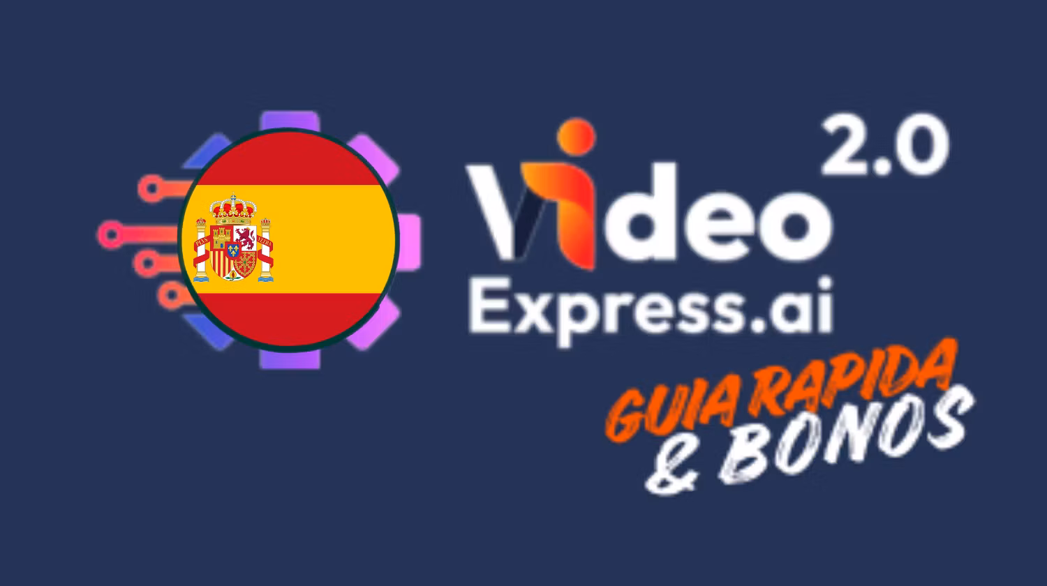 IA Video Express 2.0 - La Guia Rapida