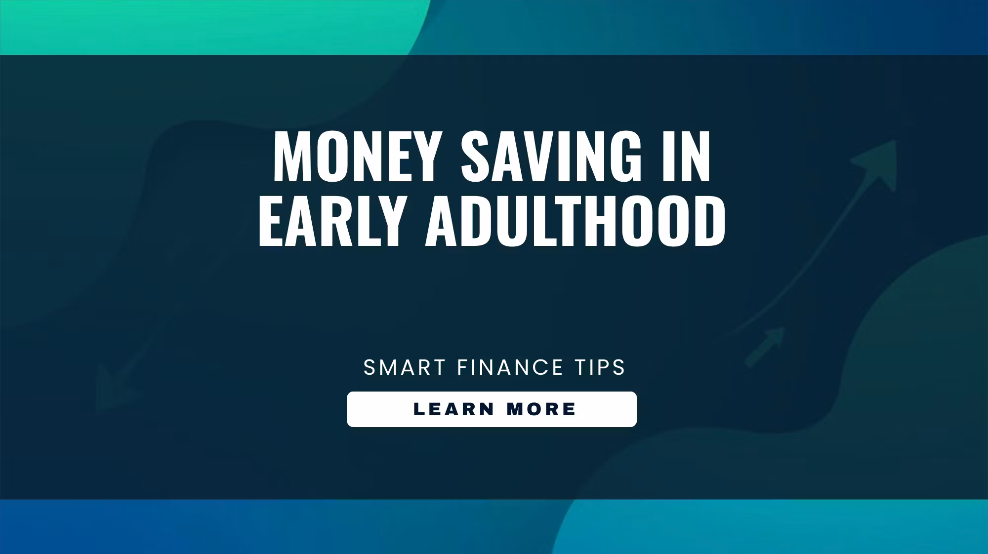 Money Saving System Early Adulthood