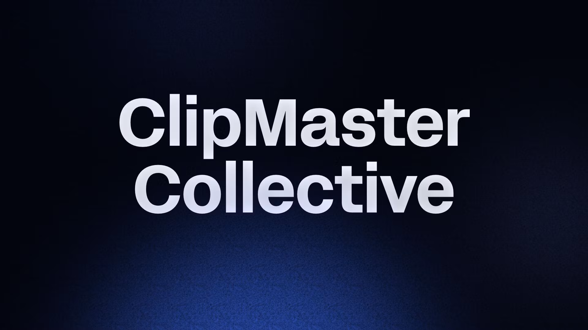 ClipMaster Collective