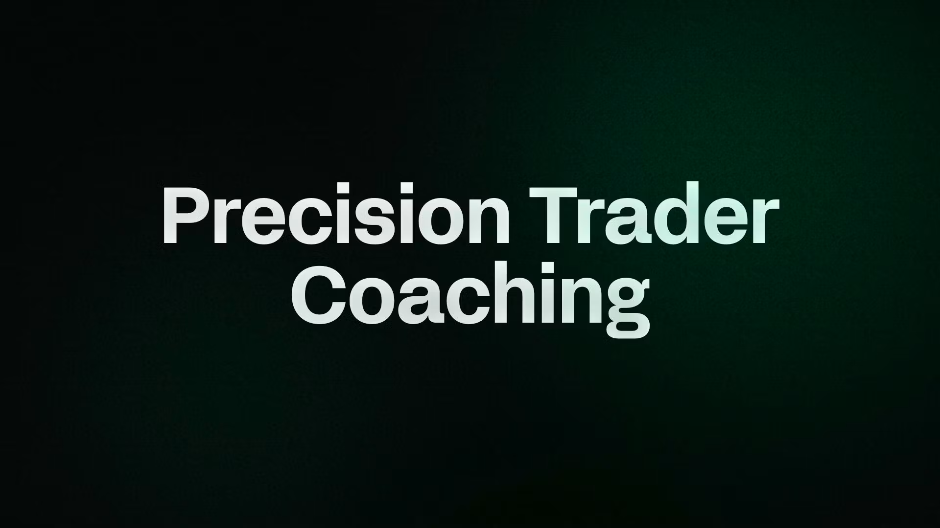 Precision Trader Coaching