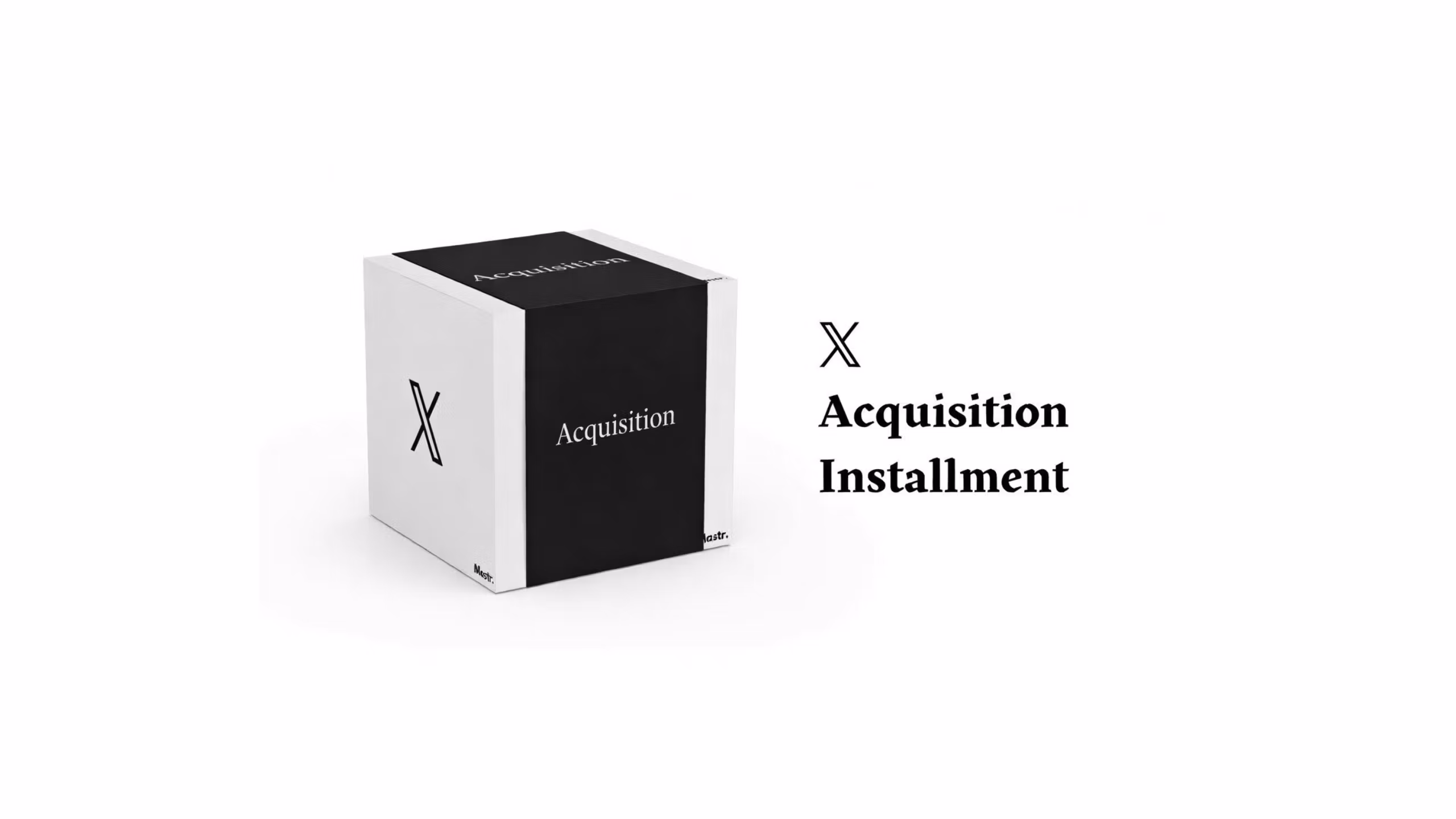 𝕏 Acquisition Installment