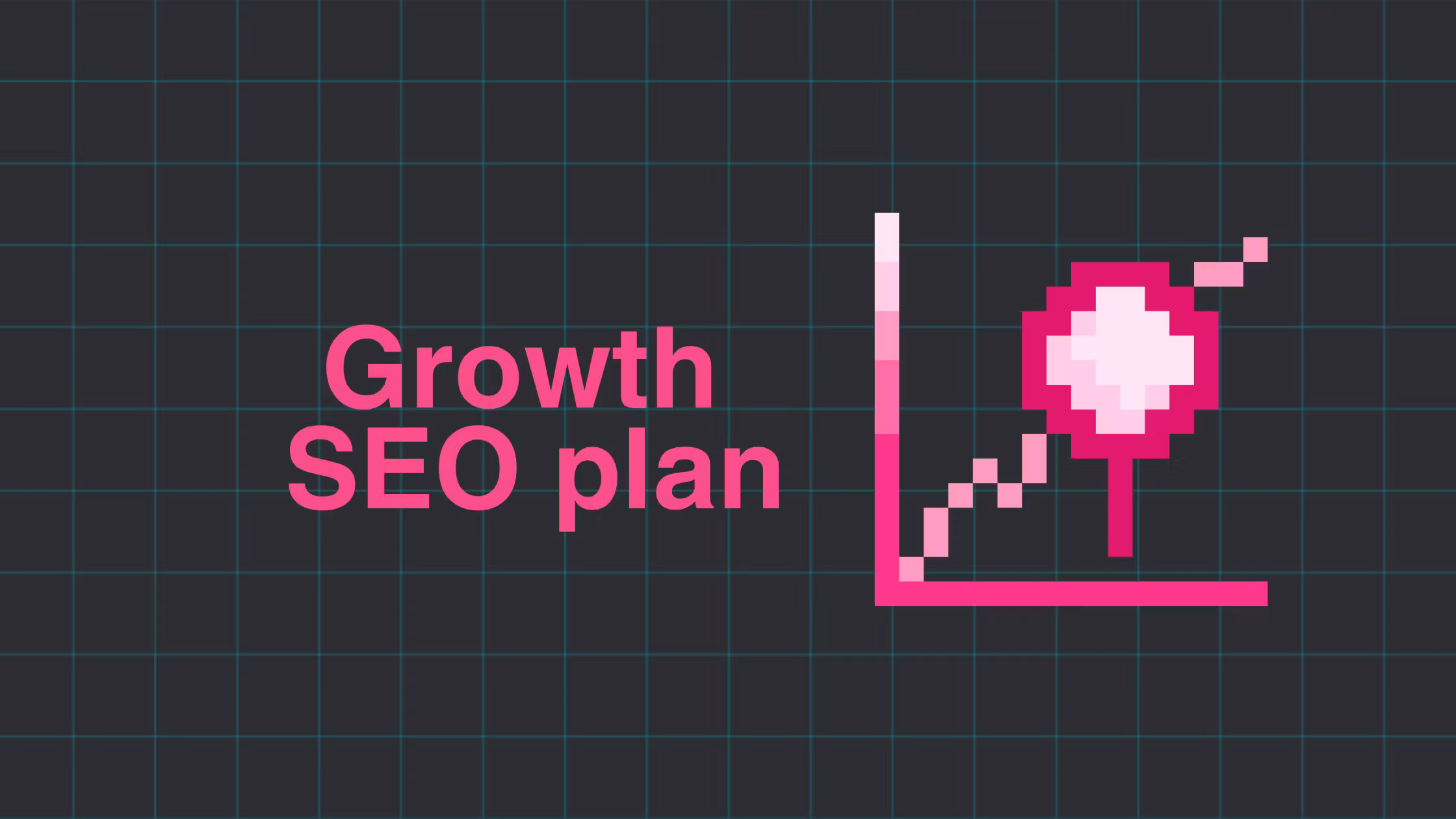 Growth SEO Plan