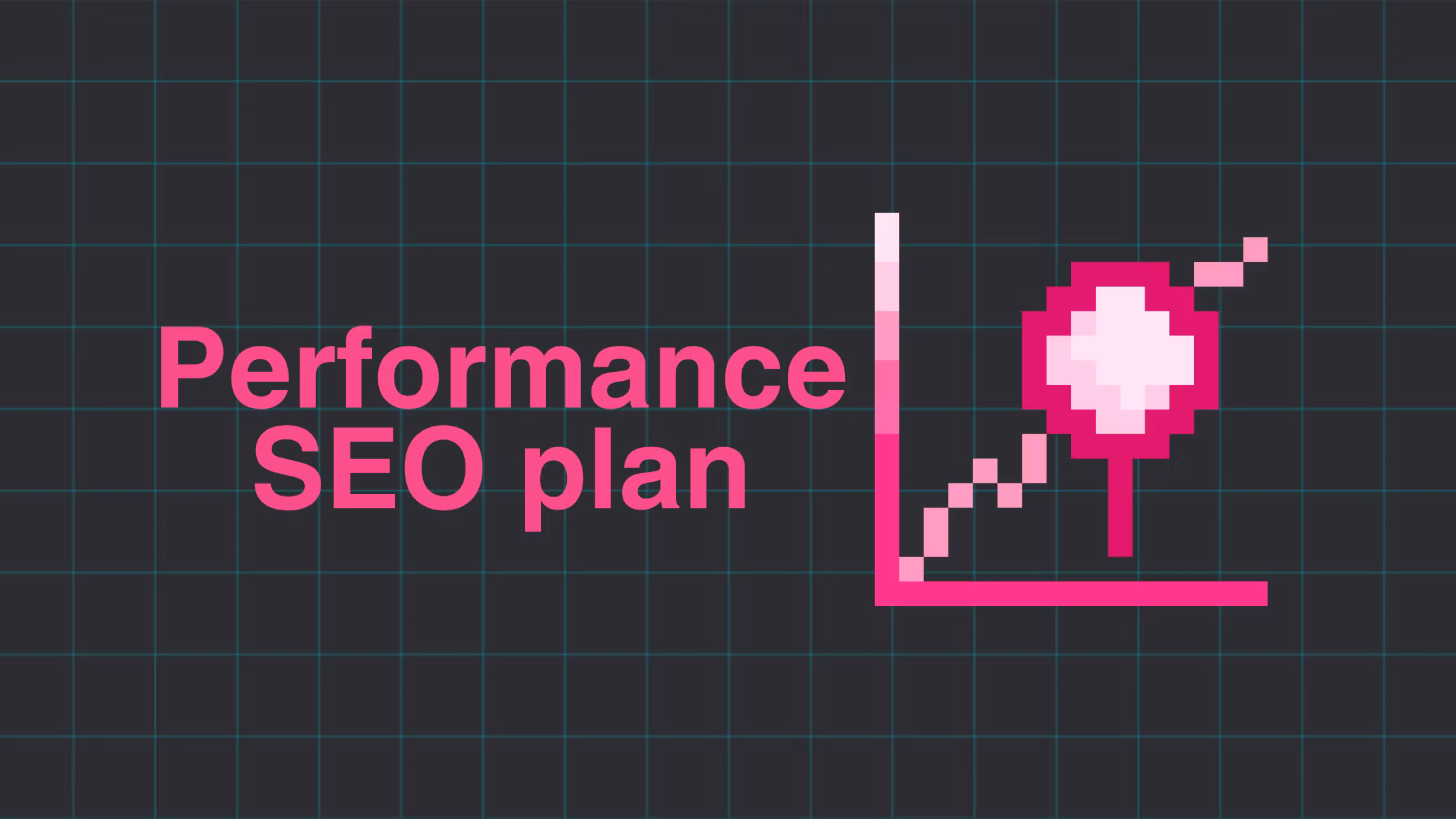 Performance SEO Plan