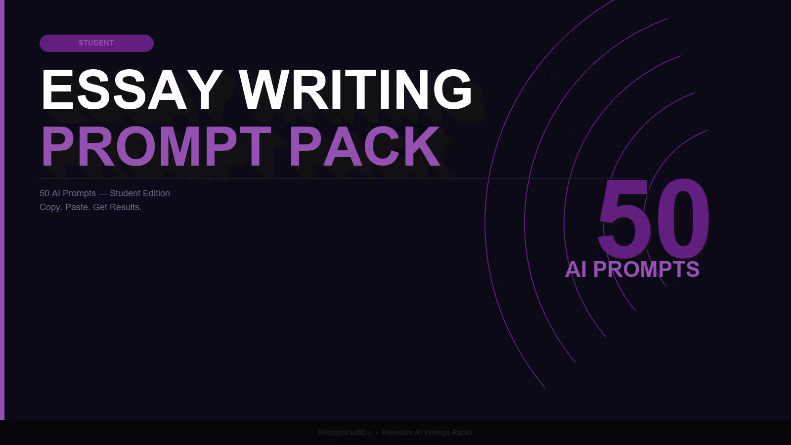 The Essay Writing Prompt Pack — 50 AI Prompts to Master Essay Writing