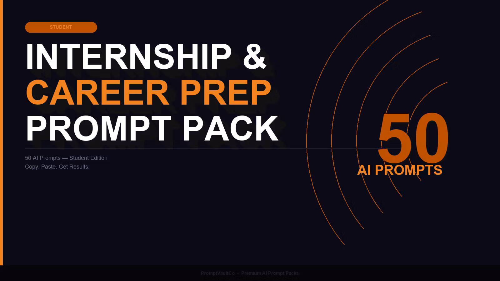 The Internship & Career Prep Prompt Pack — 50 AI Prompts to Master Internship & 