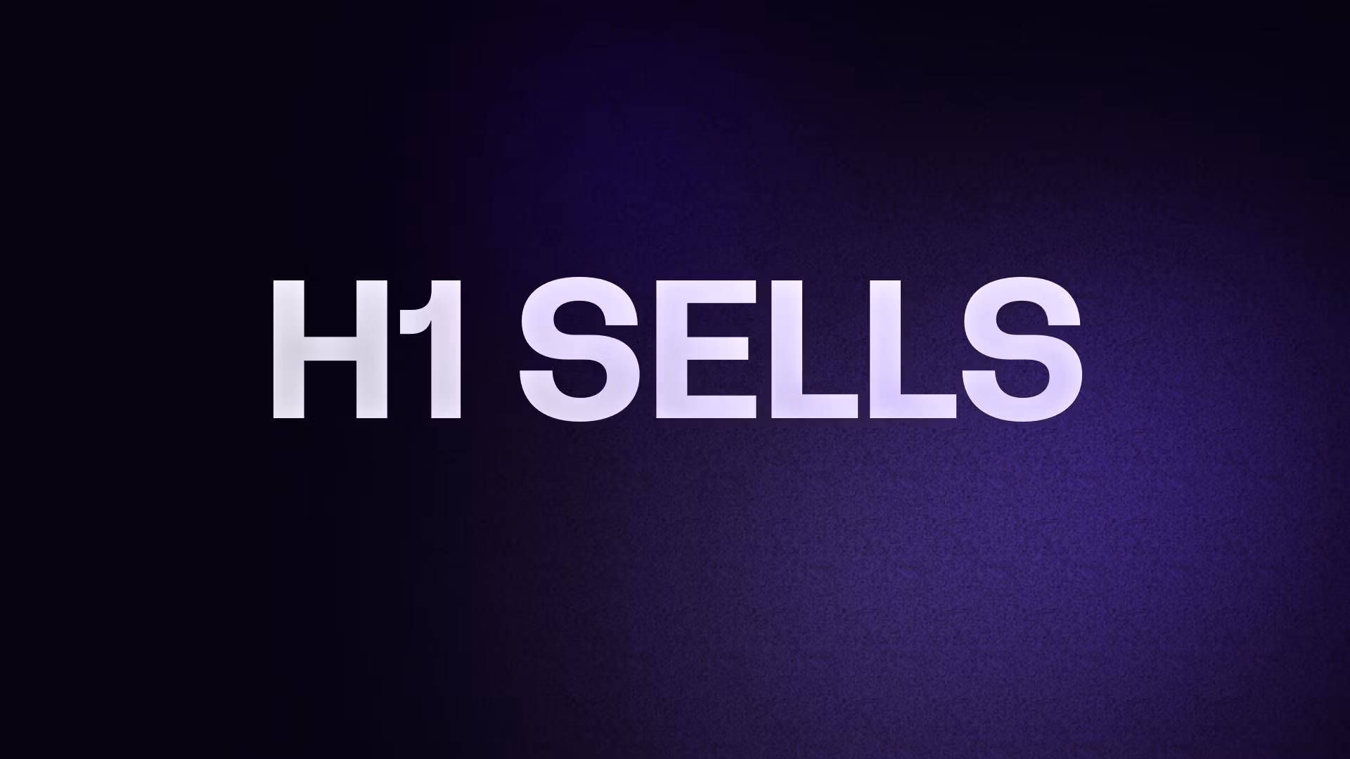 H1 SELLS