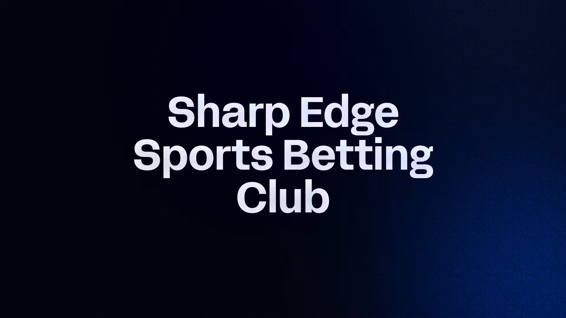 Sharp Edge Betting Club