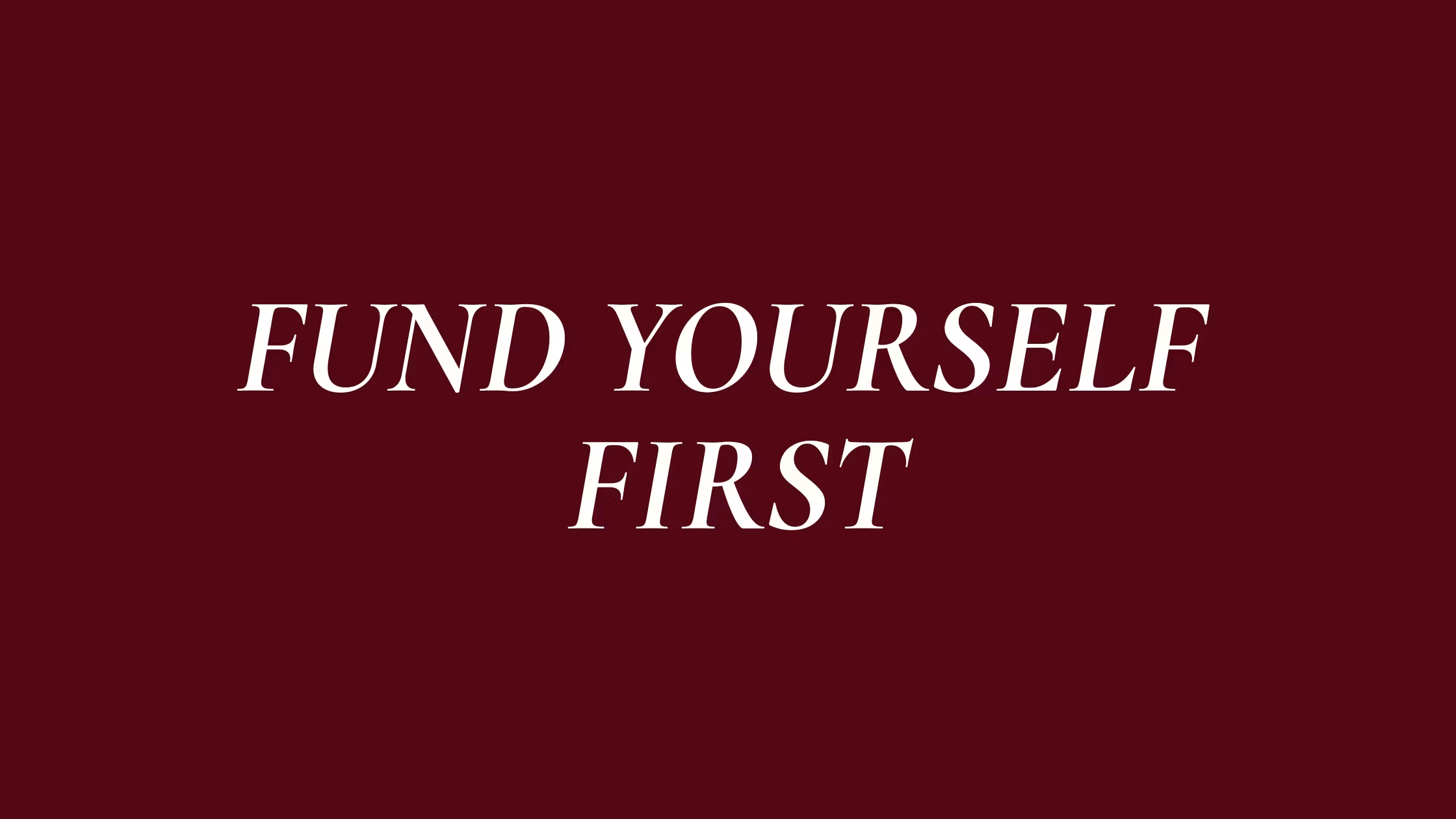 Fund Yourself First Affirmations
