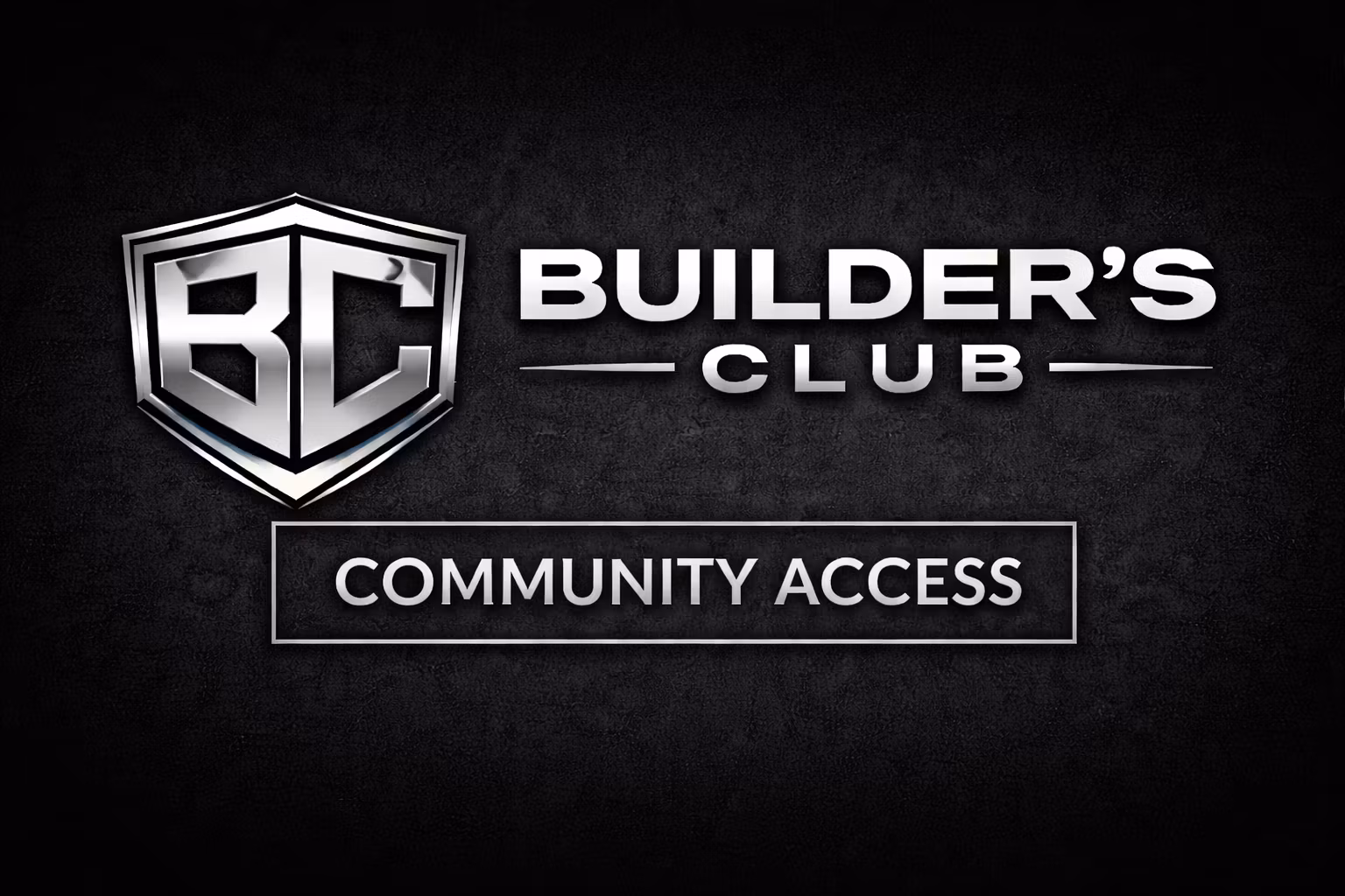 Builder’s Club Community