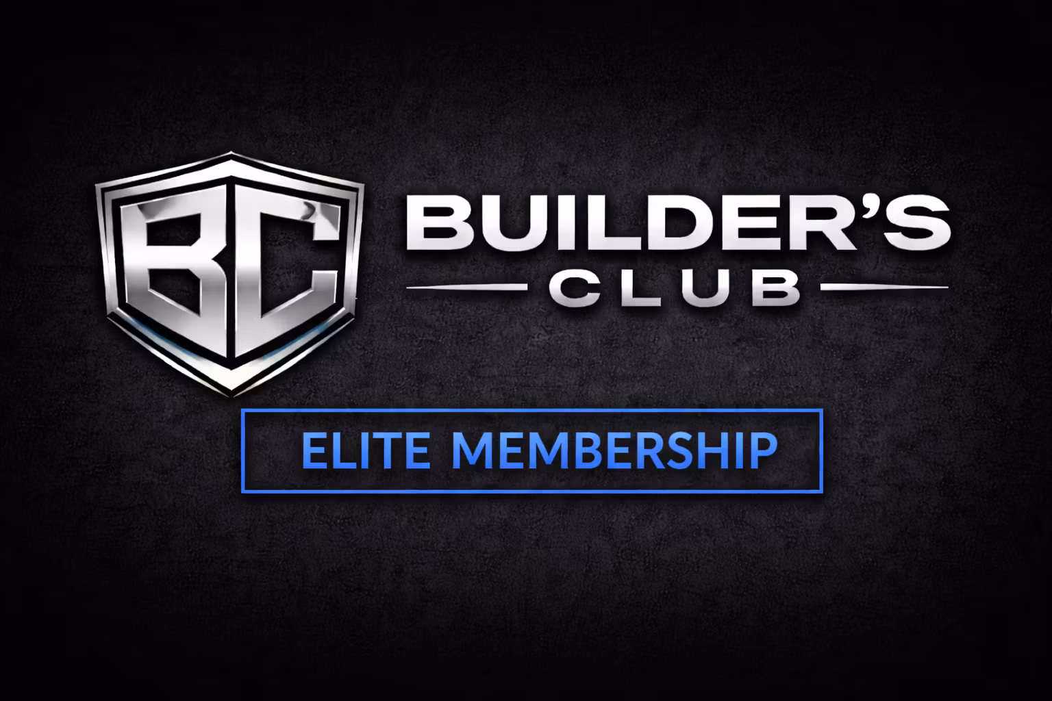 Builder’s Club Elite