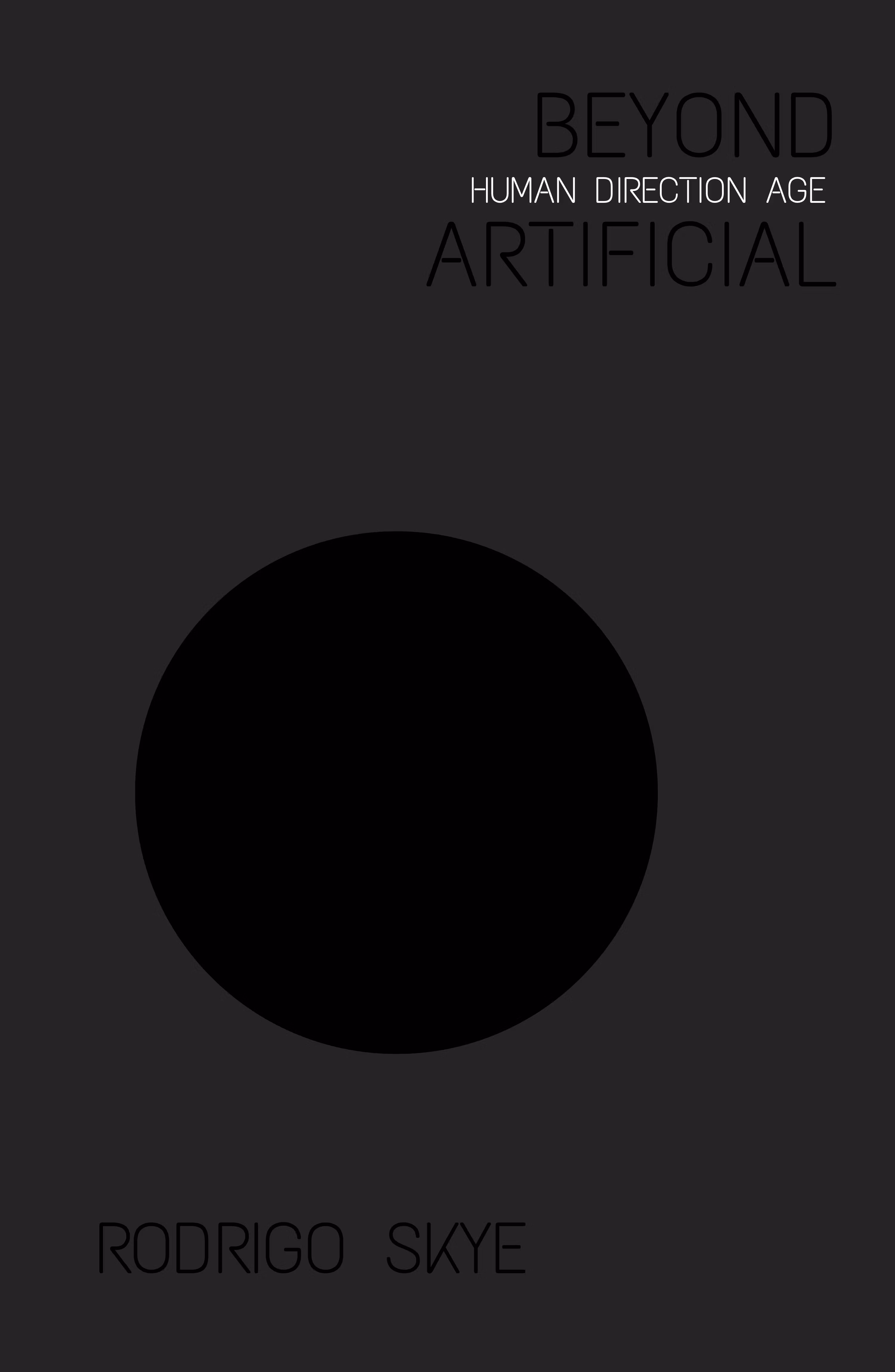 Beyond Artificial 