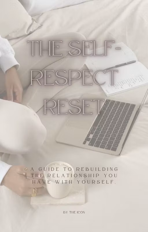 The Self-Respect Reset