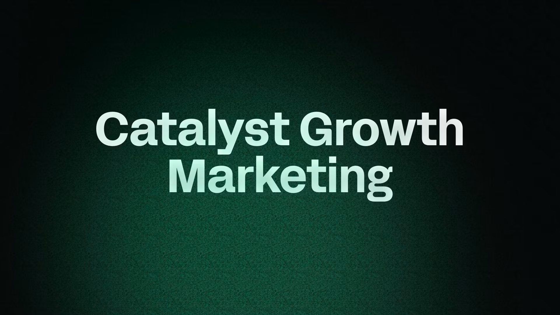 Catalyst Growth Marketing