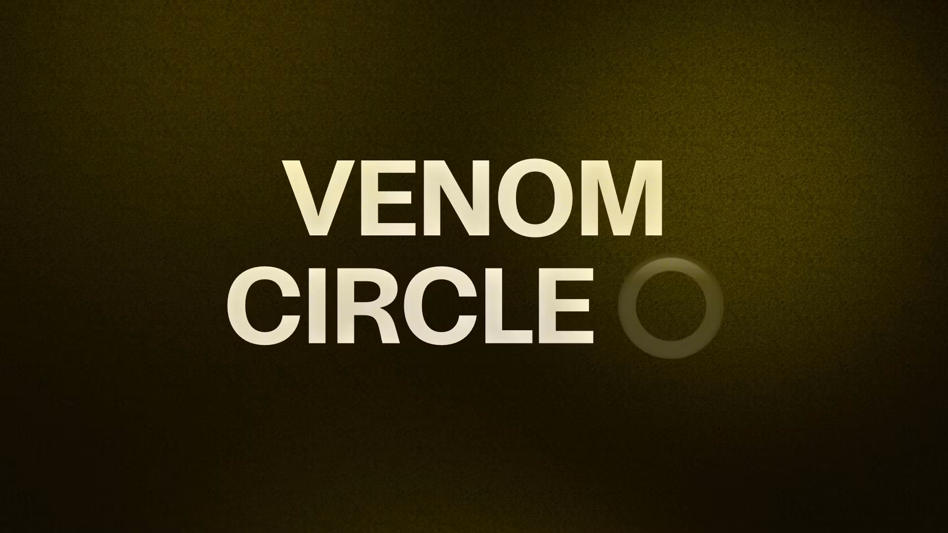 VENOM CIRCLE ⭕️