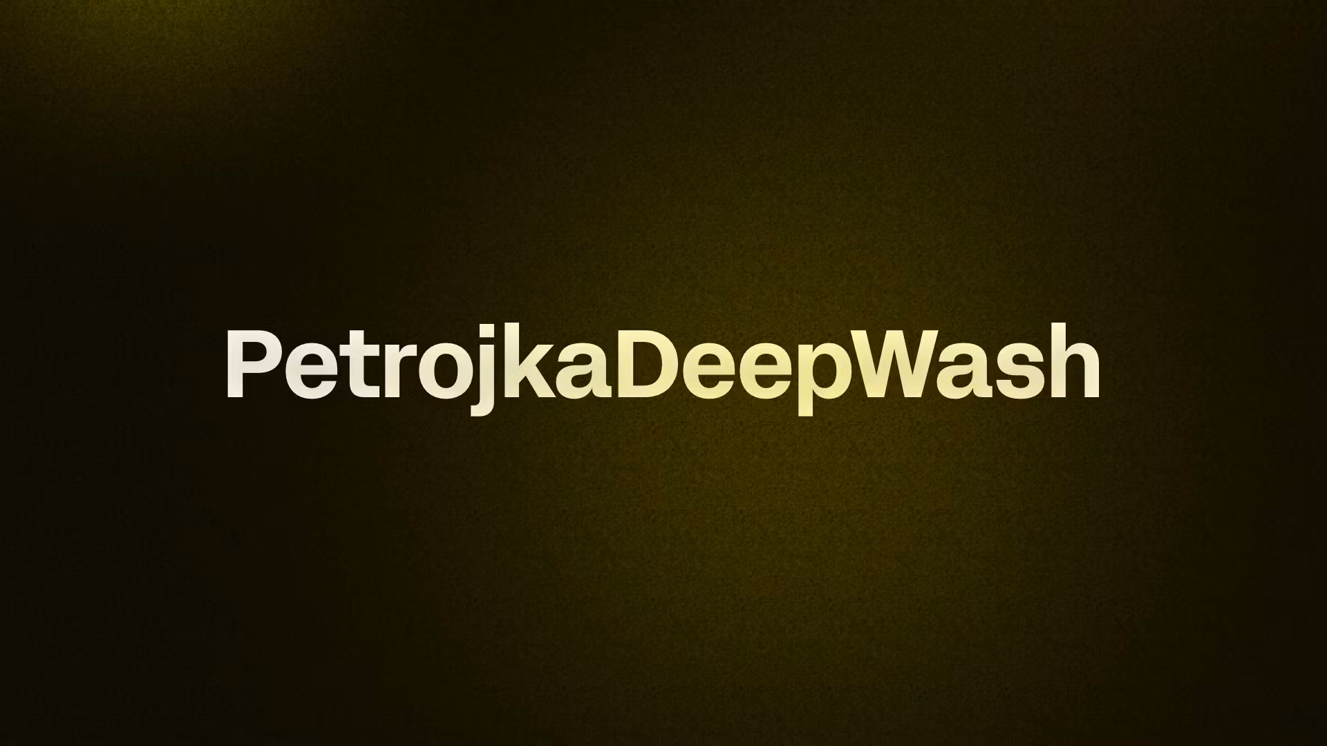 PetrojkaDeepWash