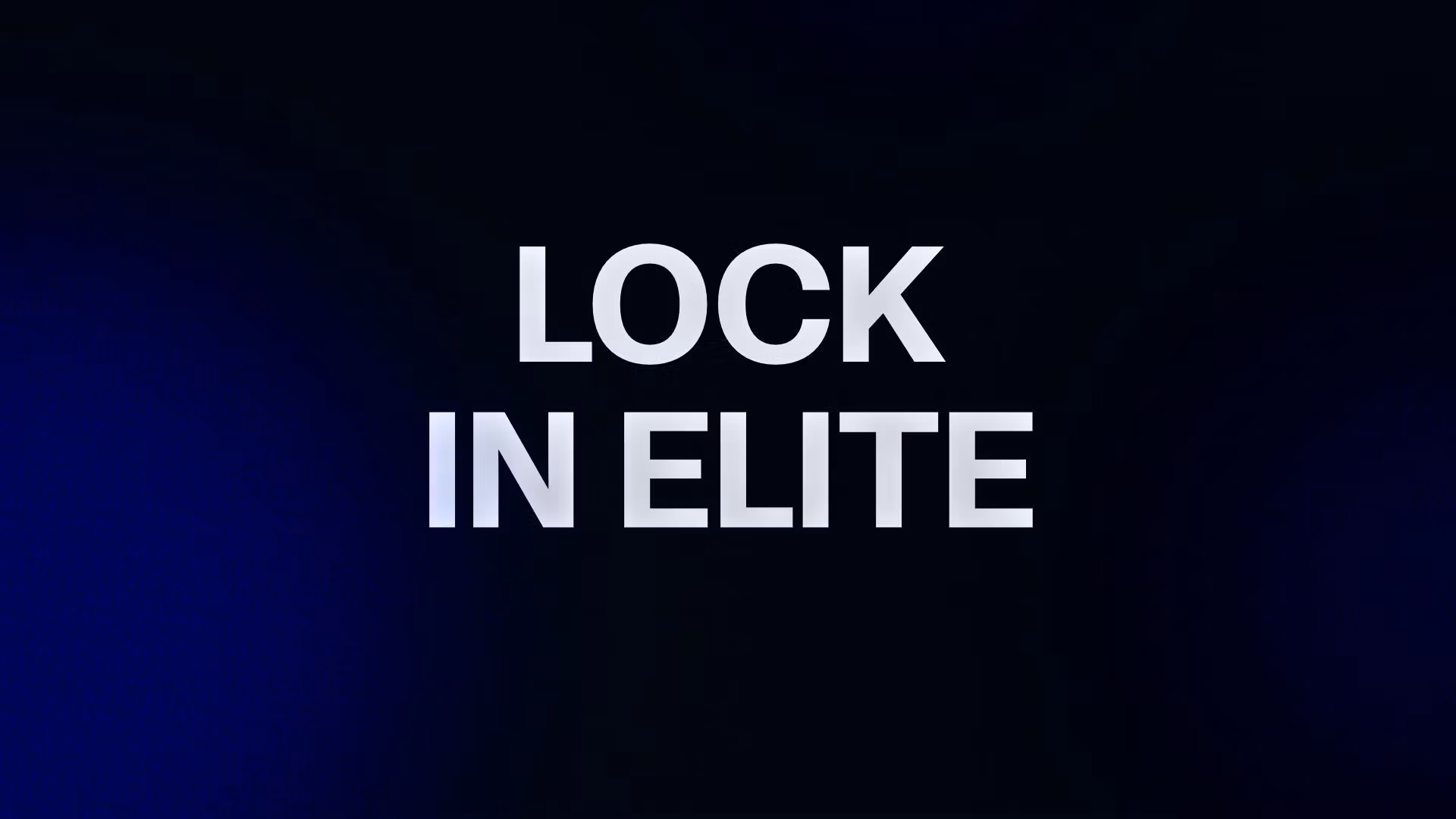 LOCK IN ELITE