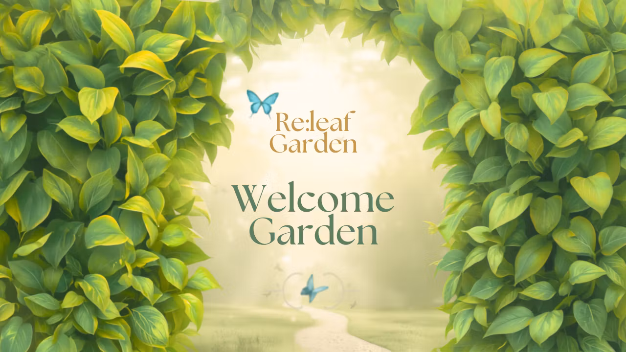 🌿Re:leaf Garden🪽