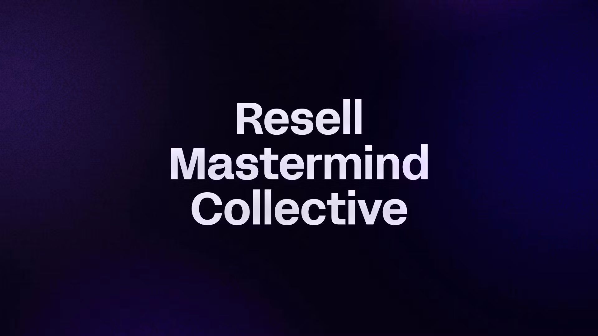 Resell Mastermind Collective