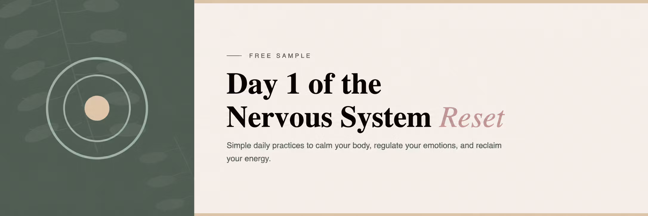 Day 1: Your First Nervous System Reset (Free).