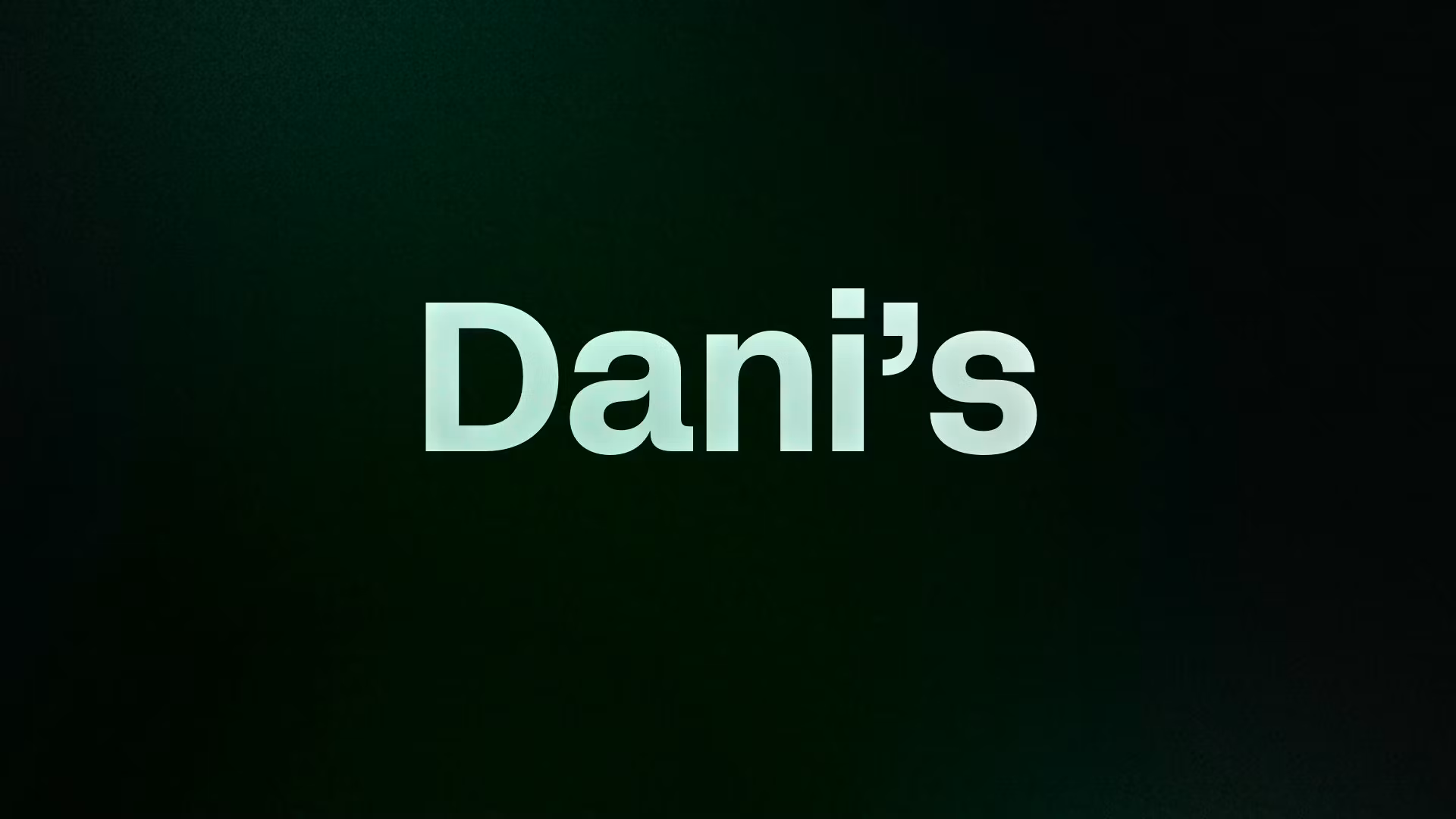 Dani’s