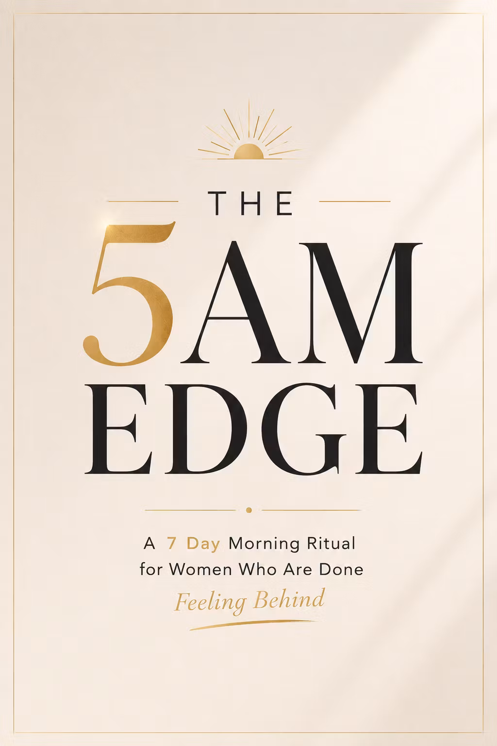 THE 5AM EDGE