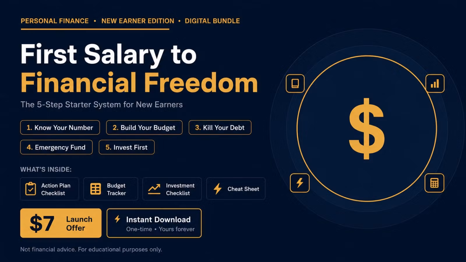 First Salary To Financial Freedom: The 5-Step Starter System For New Earners