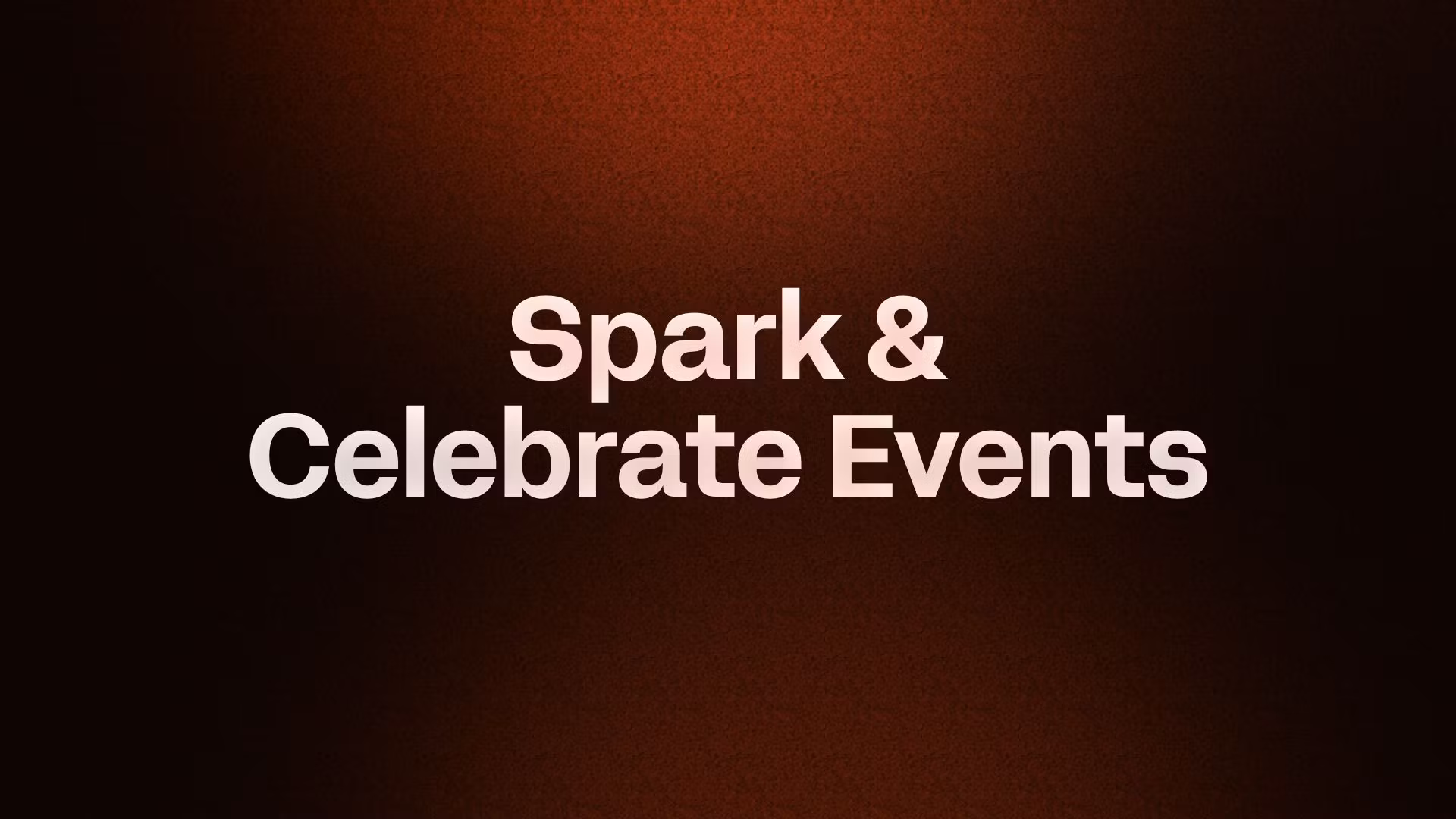 Spark & Celebrate Events