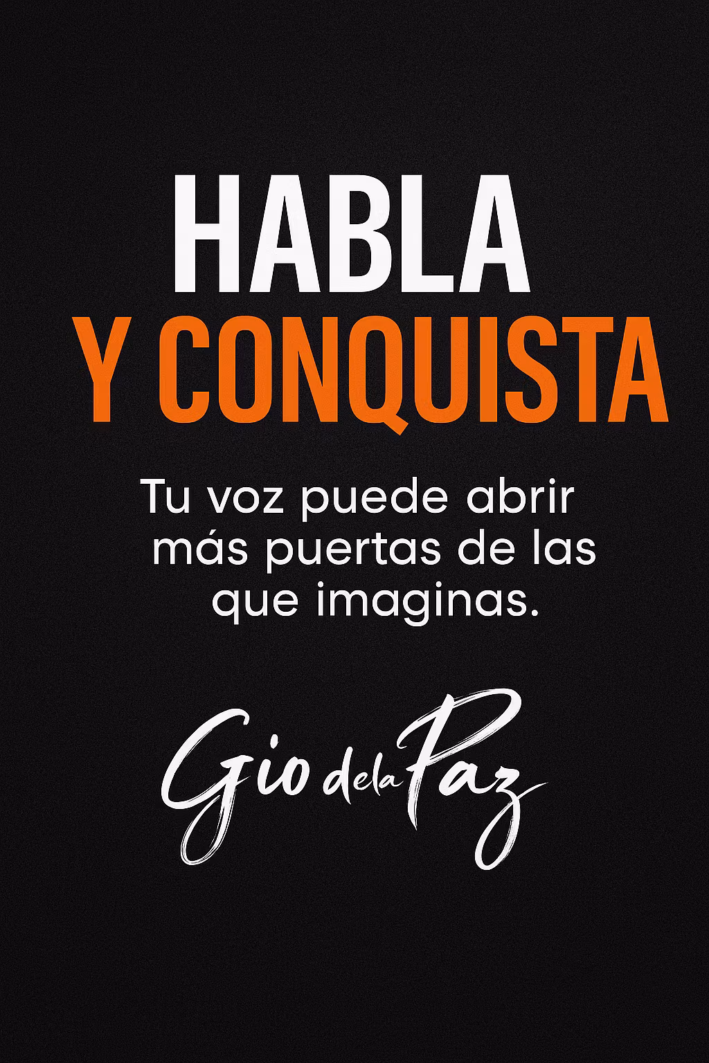 “Habla y Conquista”
