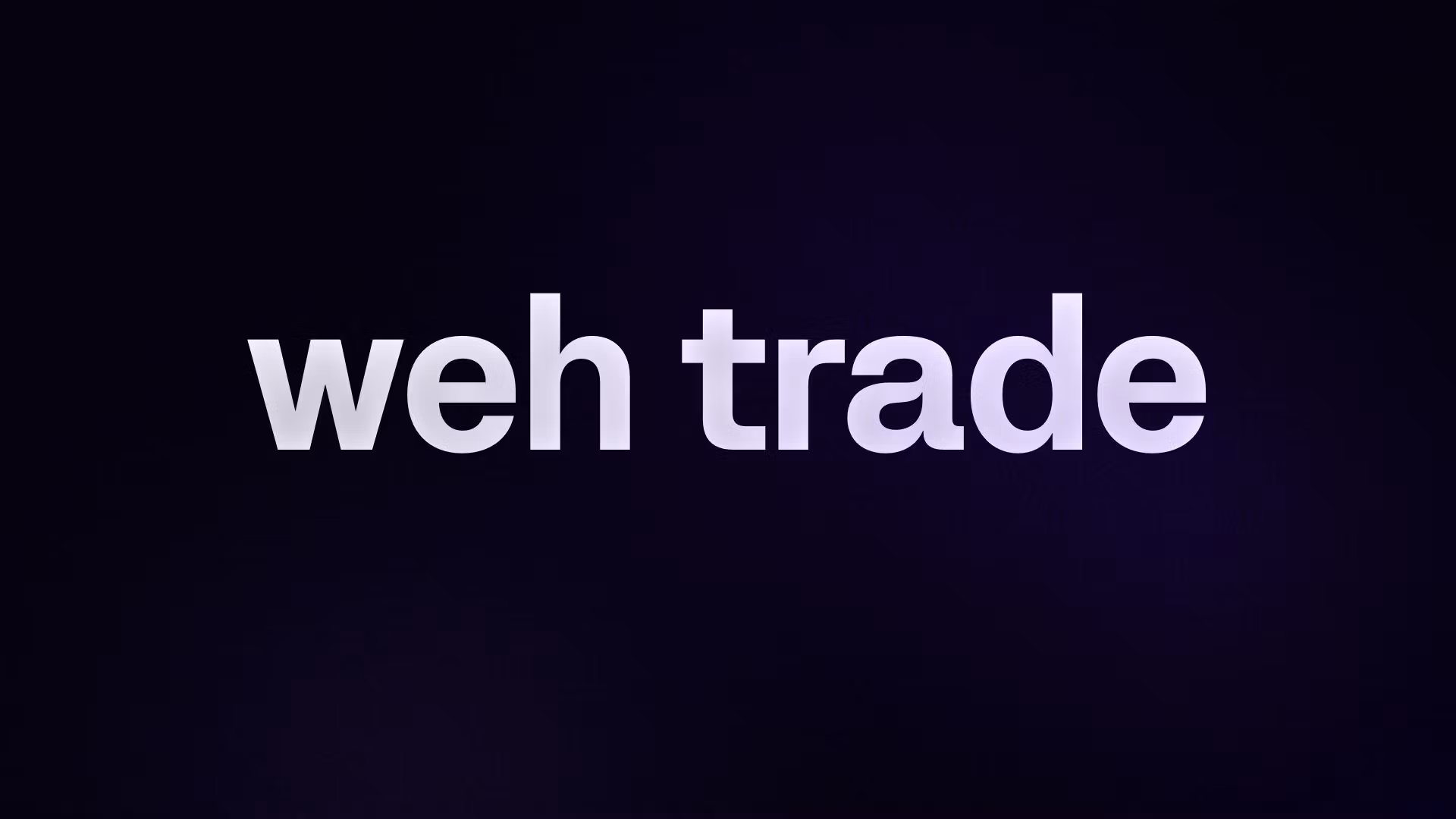 weh trade