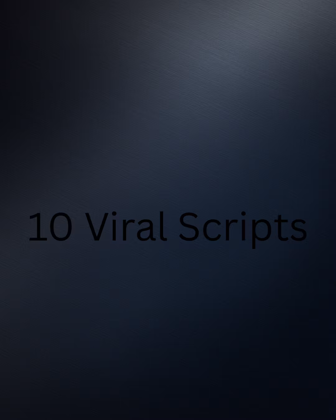 10 Viral Video Scripts (AI-Powered)