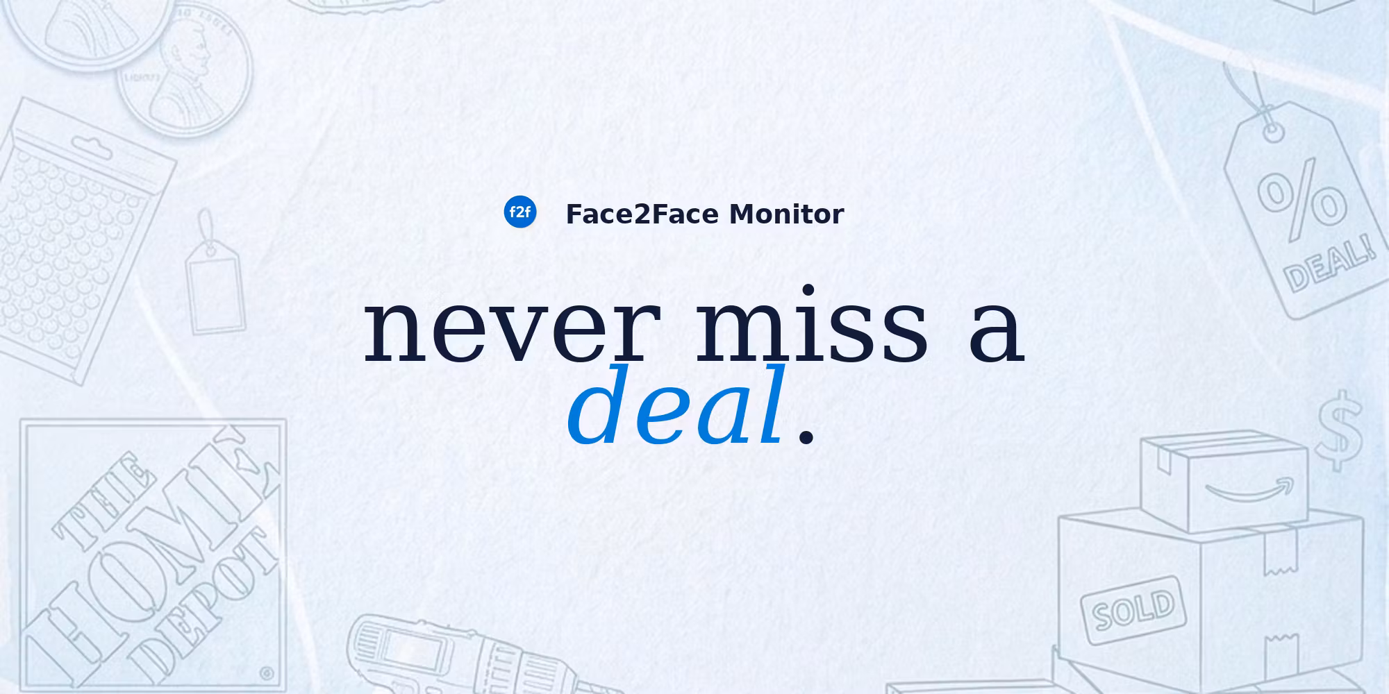 Face2Face: Retail & Marketplace Alerts