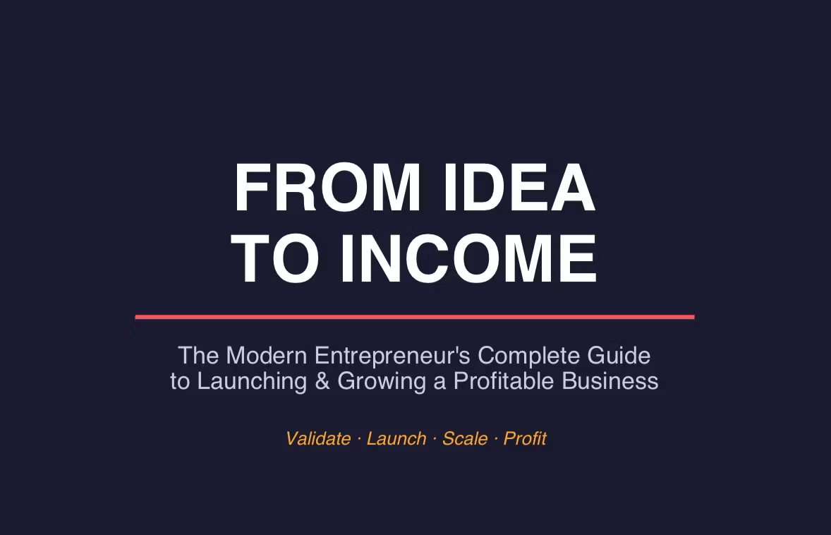 FROM IDEA TO INCOME 