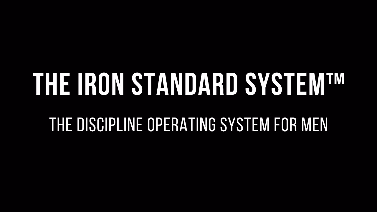 The Iron Standard System™