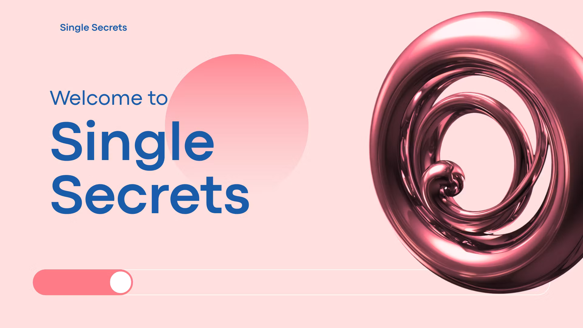 Single secrets