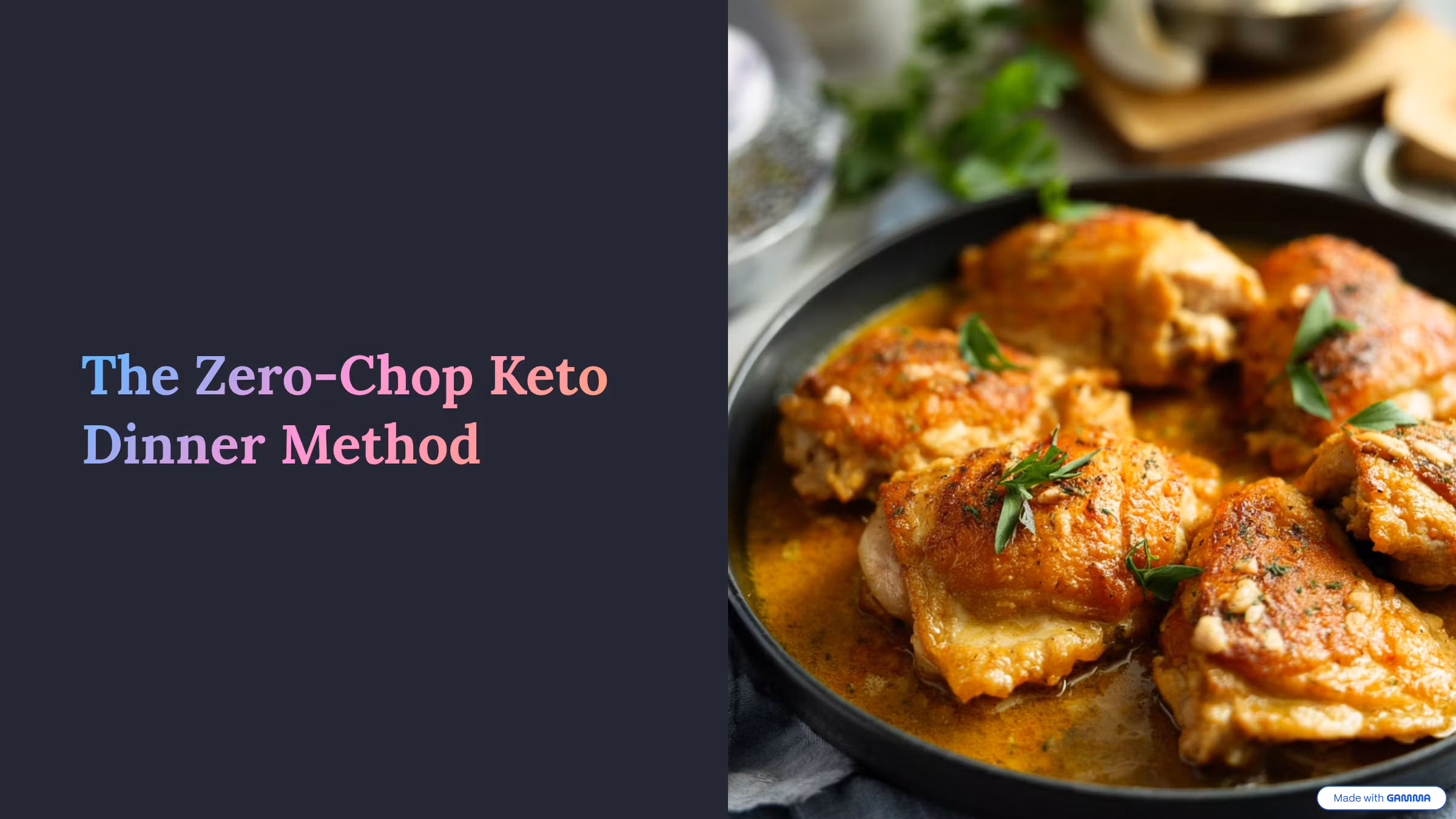 The Zero-Chop Keto Dinner Method