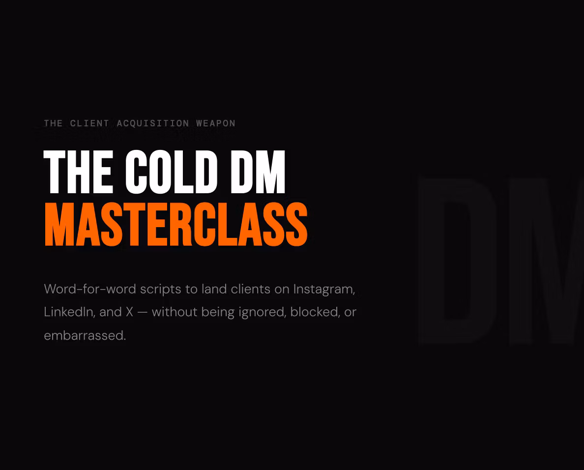 The Cold DM Masterclass — Land Clients on Instagram, LinkedIn & X
