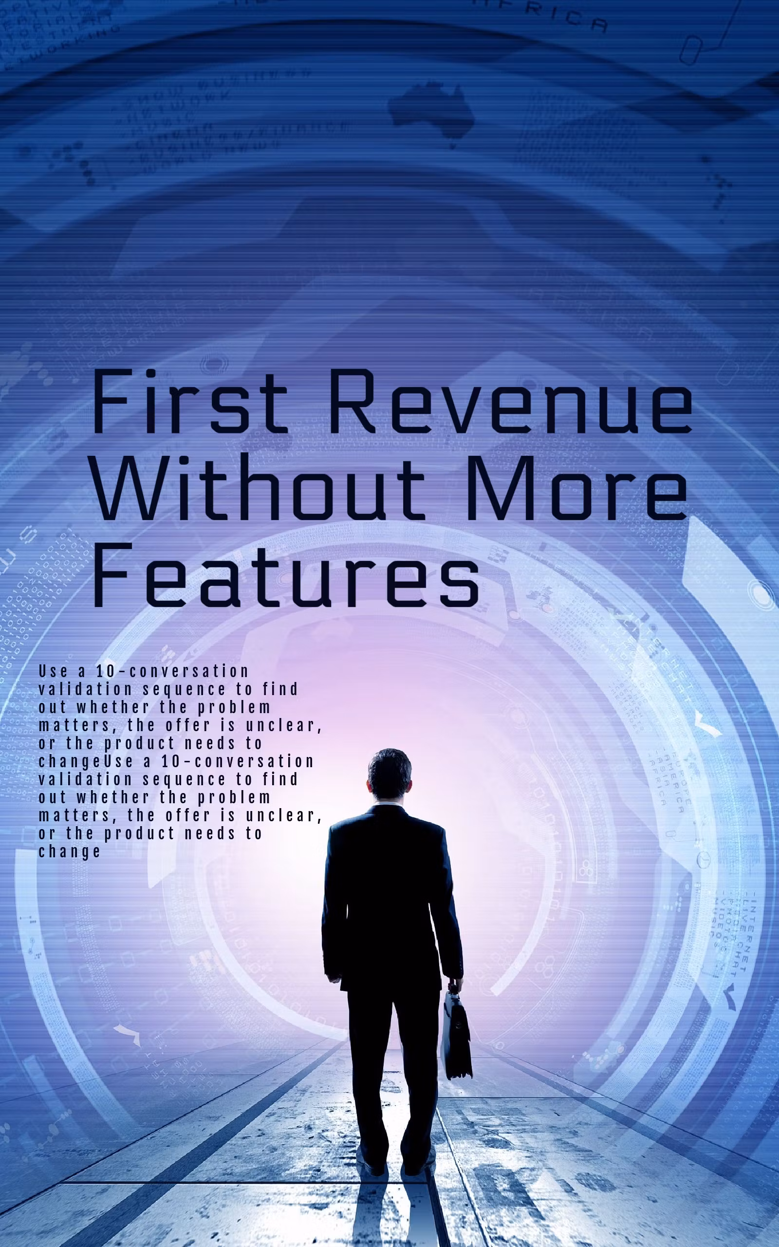 First Revenue Without More Features