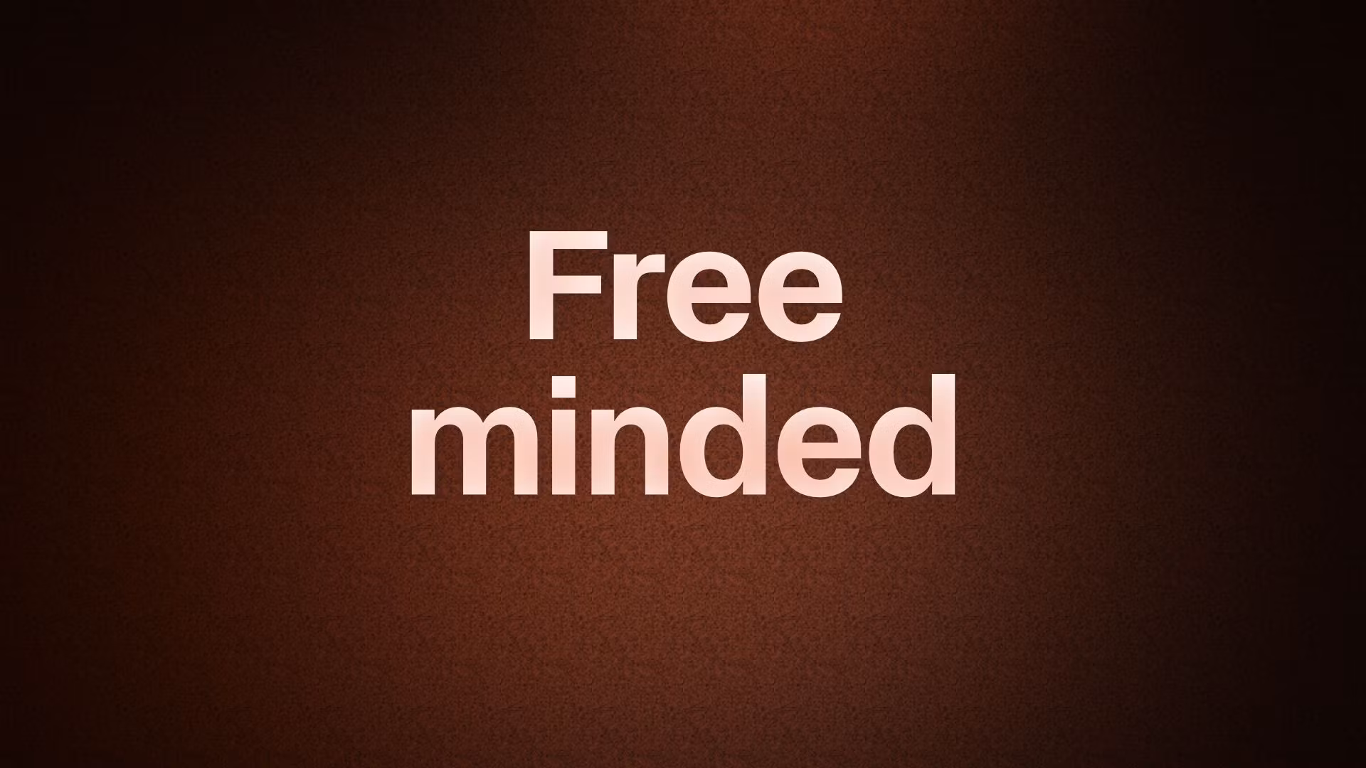 Free minded 